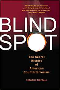 Blind Spot: The Secret History of American Counterterrorism