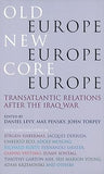 Old Europe, New Europe, Core Europe