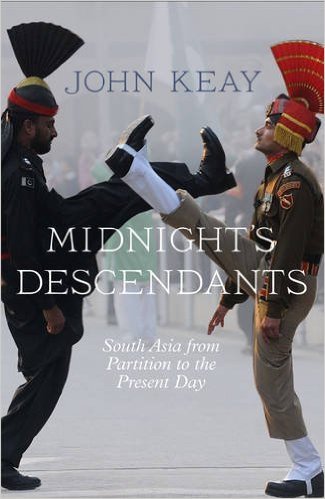 Midnight's Descendants: South Asia From Partition To The Present Day