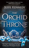 The Orchid Throne (Forgotten Empires, 1)