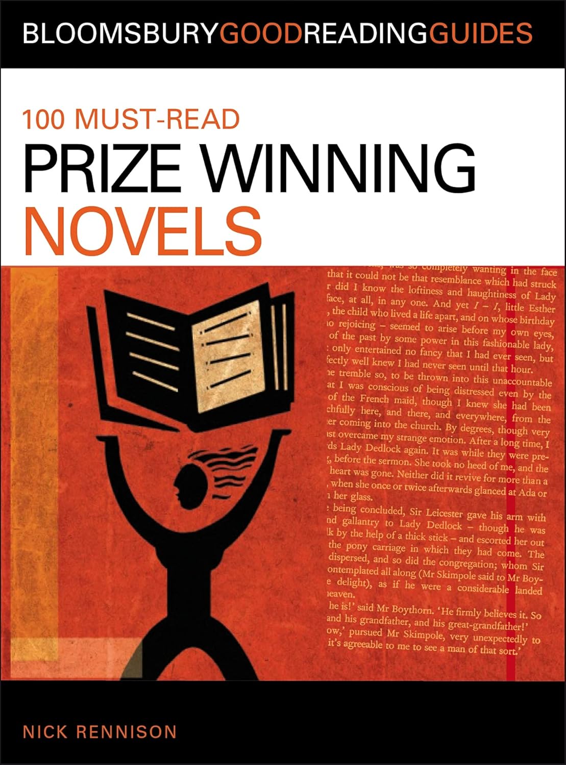 100 Must-read Prize-Winning Novels: Discover your next great read... (Bloomsbury Good Reading Guides)