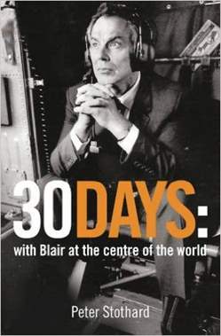30 Days: A Month at the Heart of Blair's War