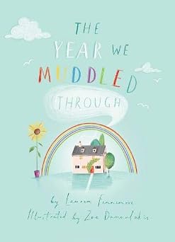 The Year We Muddled Through