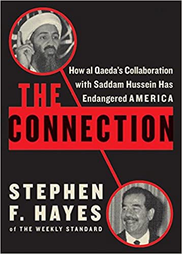 The Connection: How Al Qaeda's Collaboration With Saddam Hussein Has Endangered America