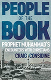 People of the Book - Prophet Muhammad's Encounters with Christians - (HB)