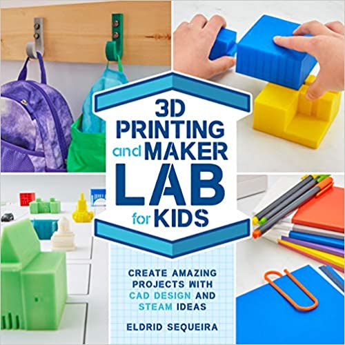 3D Printing and Maker Lab for Kids - (PB)