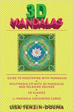 3D Mandalas: A Guide to Transformational Meditation