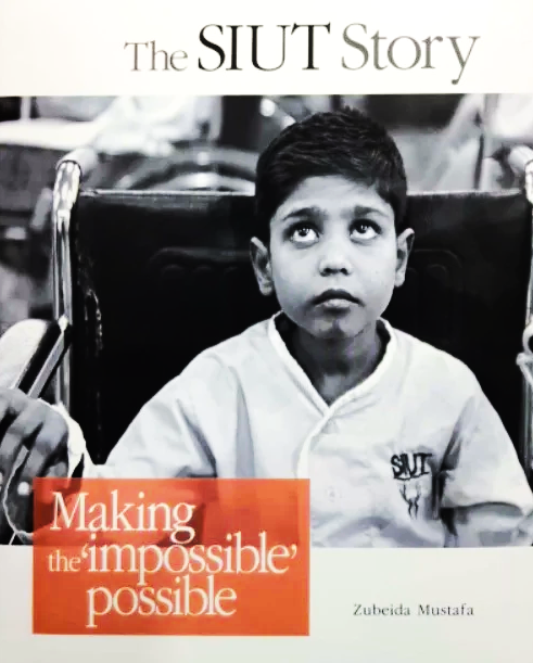 SIUT STORY MAKING THE IMPOSSIBLE POSSIBLE