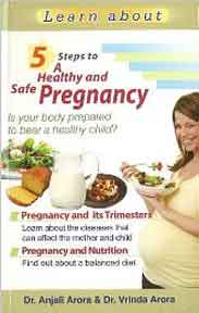 5 Steps to Healthy and Safe Pregnancy