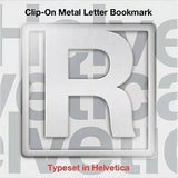 Helvetica Clip On Letter Bookmark  R