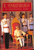 My Presidential Years