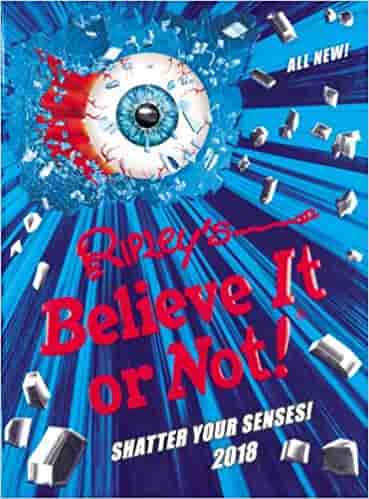 Ripley's Believe It or Not! 2018 (Annuals 2018)