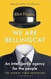 We Are Bellingcat - An Intelligence Agency for the People