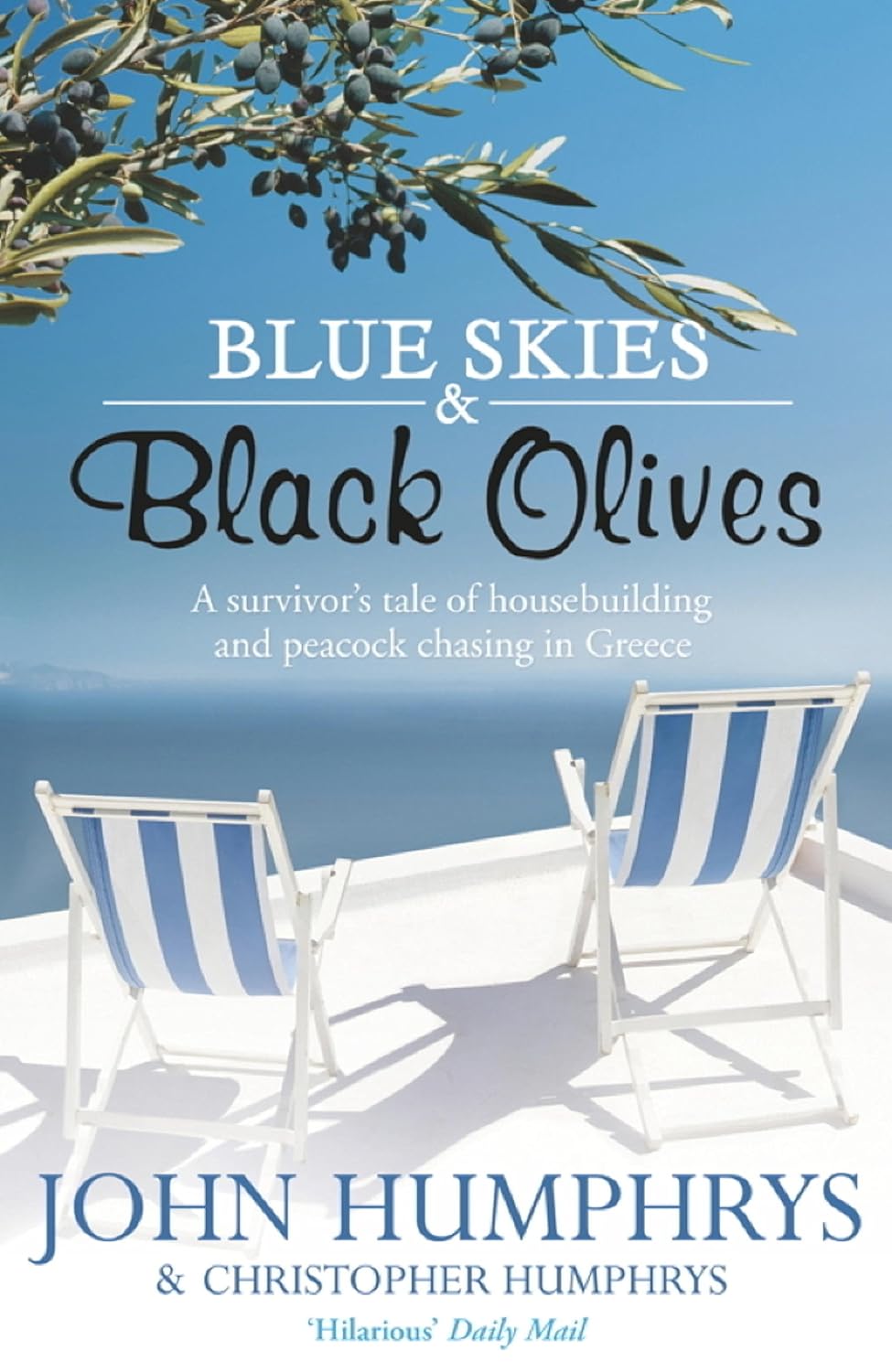 Blue Skies &amp; Black Olives: