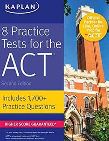 8 Practice Tests for the ACT: Includes 1,728 Practice Questions (Kaplan Test Prep)