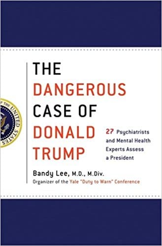 Dangerous Case of Donald Trump, The