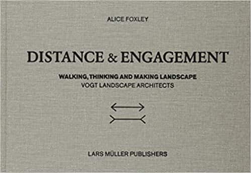Distance and Engagement: Walking, Thinking and Making Landscape