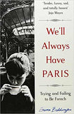 We'll Always Have Paris: Trying and Failing to Be French
