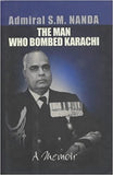 The Man Who Bombed Karachi