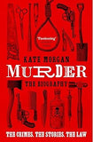 Murder: the Biography