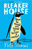 Bleaker House: Chasing My Novel to the End of the World