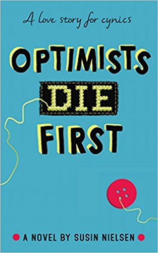 Optimists Die First