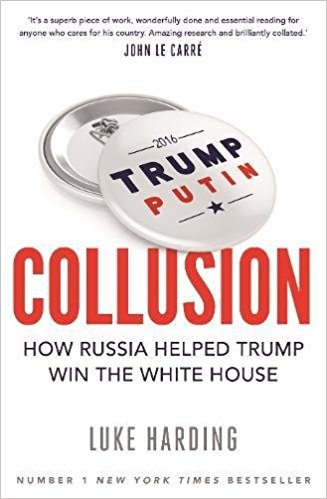 Collusion: How Russia Helped Trump Win the White House