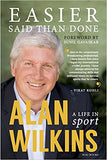Easier Said Than Done: A Life in Sport
