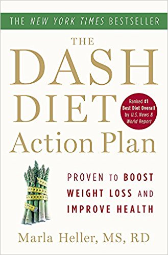The Dash Diet Action Plan: Proven to Lower Blood Pressure and Cholesterol without Medication
