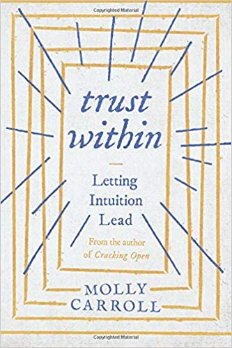 Trust Within Letting Intuition Lead