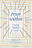 Trust Within Letting Intuition Lead