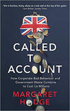 Called to Account: How Corporate Bad Behaviour and Government Waste Combine to Cost us Millions