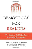 Democracy for Realists: Why Elections Do Not Produce Responsive Government