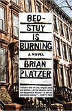 Bed-Stuy Is Burning
