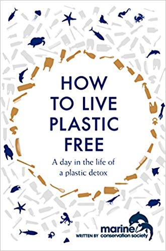 How to Live Plastic Free: a day in the life of a plastic detox
