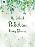 MY BELOVED PAKISTAN: LOVING GLANCES