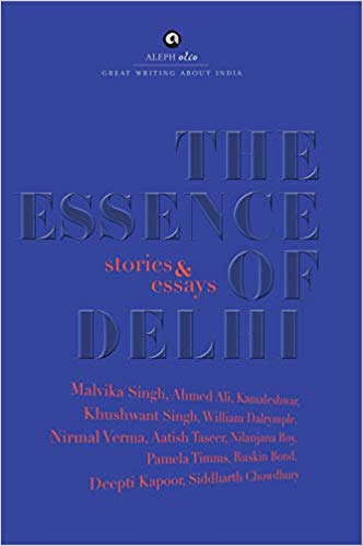 The Essence of Delhi