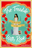 The Trouble with Rose