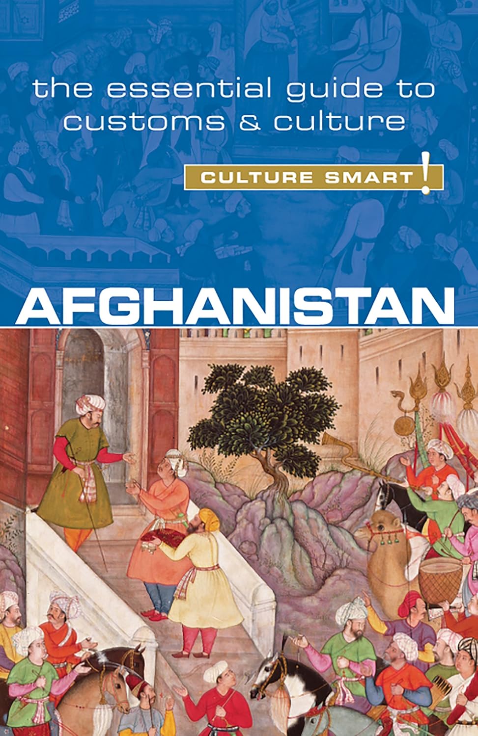 Afghanistan - Culture Smart!: