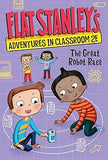 Flat Stanleys Adventures in Classroom 2E 4 The Great Robot Race
