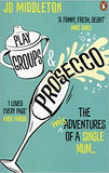 Playgroups and Prosecco: The (mis)adventures of a single mum
