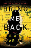 Bring Me Back: A Novel