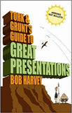 Tork and Grunt's Guide to Great Presentations