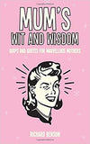 Mum's Wit and Wisdom
