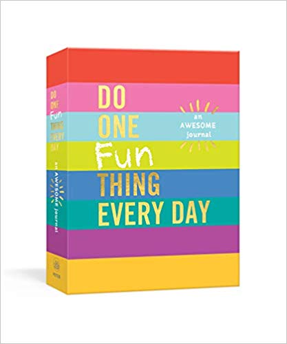 Do One Fun Thing Every Day: An Awesome Journal