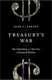Treasury's War: The Unleashing of a New Era of Financial Warfare