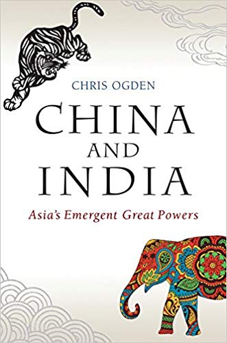 China and India: Asia's Emergent Great Powers