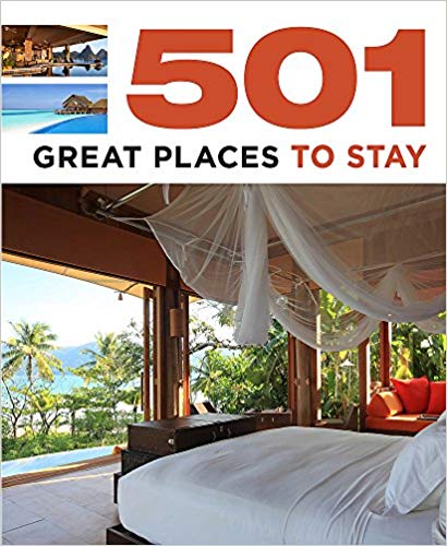 501 Great Places to Stay