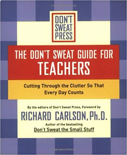 The Don't Sweat Guide for Teachers