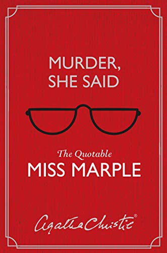 Murder, She Said: The Quotable Miss Marple